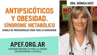 Antipsicóticos y obesidad. Sindrome metabólico.
