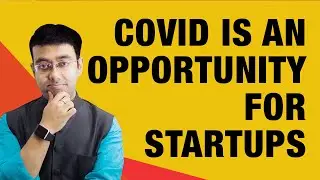 COVID-19 is a fantastic opportunity for startups to hit the reset button