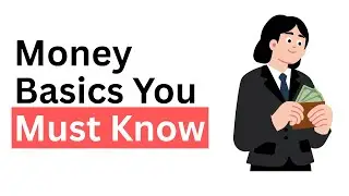Money Basics You Must Know to Build Wealth