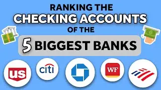 🏦 Ranking the CHECKING Accounts of the 5 BIGGEST Banks in the US in 2024 (Traditional Banks) 💰