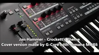 Crockett's Theme (cover version) - Yamaha MOX6