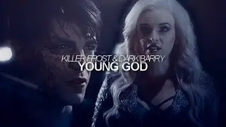Killer Frost & Dark!Barry (Savitar) | Young God