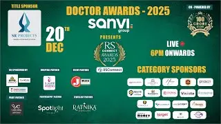 SANVI GROUP PRESENTS - RS Connect Doctors Awards 2025 | Honouring Excellence in Healthcare