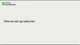 How to set up sales tax in QuickBooks Online