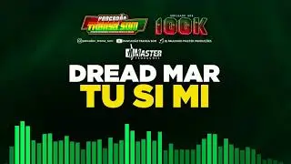 R E G G A E R E M I X - DREAD - MAR TU SI MI@MASTERPRODU&Ccedil;&Otilde;ESREGGAEREMIX