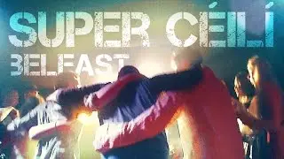 SUPER C&Eacute;IL&Iacute; DJ's first time in Belfast, 2013. Crowd footage highlights.
