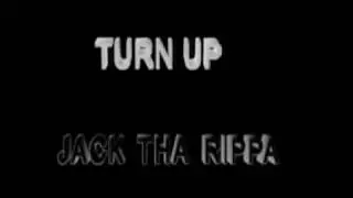 TURN UP - Jack Tha Rippa (Explicit)