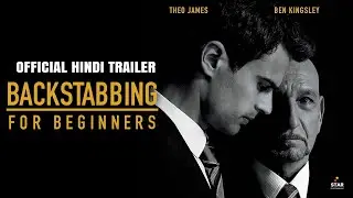 Backstabbing for Beginners | Official Trailer | Thriller |Hindi |  Theo James, Ben Kingsley