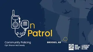On Patrol: Community Policing