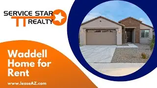 Waddell Homes for Rent 4BR/3BA by Phoenix Property Management | Service Star Realty