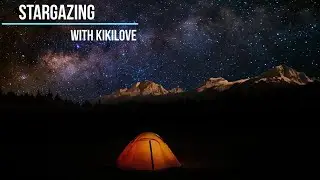STARGAZING #chillout #relaxing MUSIC