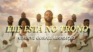 Uma Visão do Céu | Louvor Inspirado em Apocalipse 4 |  Groove Gospel Adoração