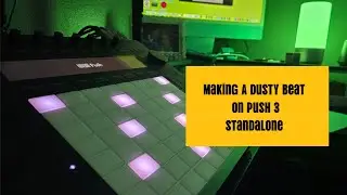 Watch How I Flipped This Dusty Sample On Ableton Push 3 In Standalone Mode!