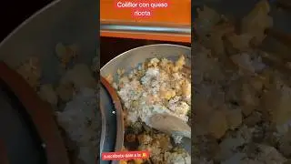 #recetasfaciles #Coliflor con queso ricota.