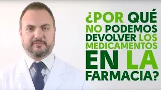 ¿Por qué no podemos devolver los medicamentos en la farmacia? Tu Farmacéutico Informa
