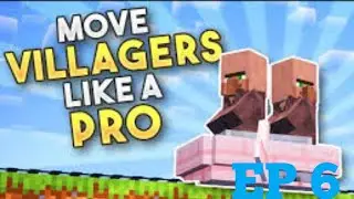 (HOW TO MOVE VILLAGERS) | FROM VILLAGES TO OUR HOUSE IN MINECRAFT BEDROCK 😍| SURVIVAL SERIES | EP #6