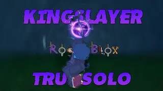 TRUE Solo King Slayer Progression | Rogueblox
