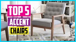 ✅ Top 5 Best Accent Chairs 2022 Reviews