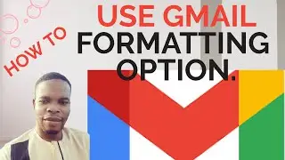 How to use gmail formatting options