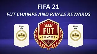 FIFA 21 - FUT CHAMPS AND RIVALS REWARDS!!