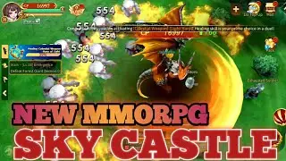 Sky Castle - Gameplay | Archer | MMORPG OPEN WORLD | New Released  Mobile Games  December 10, 2020