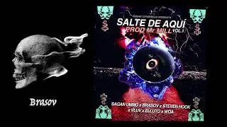 Ummo ft Brasov, Steven Hook, Vluv, Elluto & Woa - Salte de Aqu&iacute; (Prod. Mr Mill Ummo)