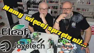 Joyetech i Eleaf. Mamy tego trochę. Cz. 1/2 - E-papierosy, KURA z Papa BUCH - www.vape.pl