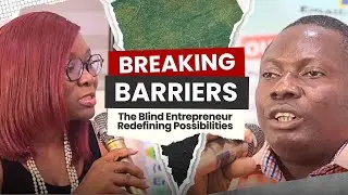 Breaking Barriers: The Blind Entrepreneur Redefining Possibilities