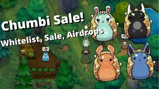Chumbi NFT Sale and Whitelist! Chumbi Valley News | Whitelist, Sale, and Airdrops