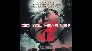 TALLA 2XLC, TORSTEN STENZEL, RED LIGHT DISTRICT - Did You Hear Me⁠