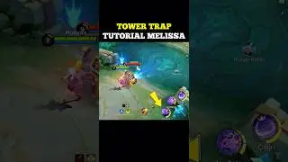 ☑️ Melissa Tower Trap Tutorial from Ronaaa