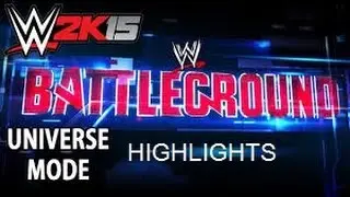 WWE 2K15 I Universe Mode I Battleground Highlights