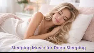 Sleeping Music For Deep Sleeping -  Cool Music
