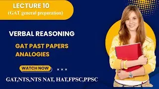 All Analogies from GAT past papers | Quick Prep Guide #ntsgat #gatpreparation