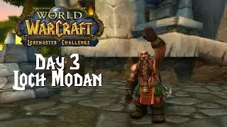 Loremaster Challenge - Day 3 - Loch Modan