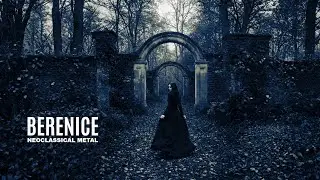 NEOCLASSICAL METAL - BERENICE (Full Album)