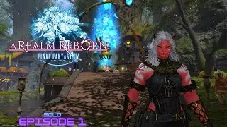 A solo Adventure begins! | Final Fantasy XIV (Soloish) Episode 1