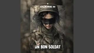 Un bon soldat