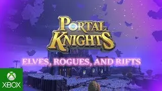 Portal Knights Elves Rogues and Rifts DLC - Trailer