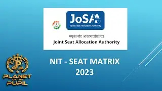 NIT SEAT MATRIX  - JOSAA -  2023 #jee #jeecounselling #jee #jeemain2023