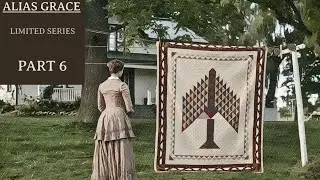 #recap ALIAS GRACE | LIMITED SERIES FINALE | PART 6