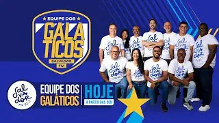 Estreia Equipe Os Gal&aacute;ticos - ( 05/01/2026 ) | Salvador FM