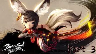 Blade & Soul Arena - Часть 3