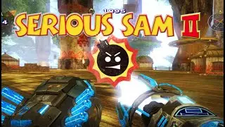 SERIOUS SAM 2 - ПО ДЕРЕВЬЯМ