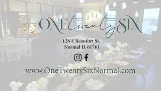 One Twenty Six | Wedding Venue | Virtual Tour