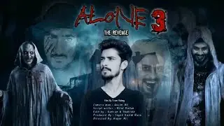 ALONE 3 Horror Movie BY| Team Malang