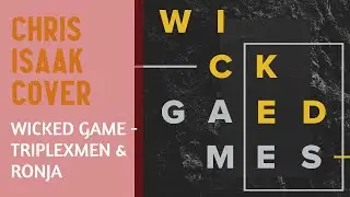 Wicked Game - TripleXMen & Ronja (Chris Isaak Cover)  |  AstorSound