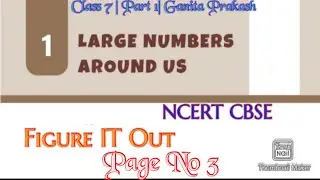 Large Numbers Around US (Chapter 1) : Question Page No - 3 | Ganita Prakash | Class  7 | Part I
