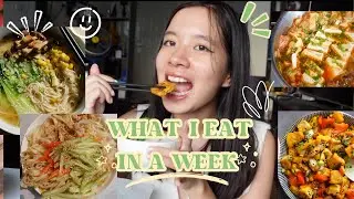 What I Eat In A Week - 30-minute Plant-based Recipes, Realistic, Easy