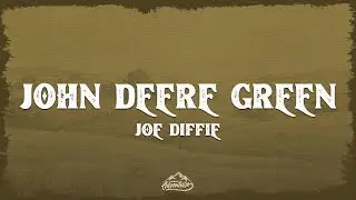 Joe Diffie - John Deere Green (Lyrics)